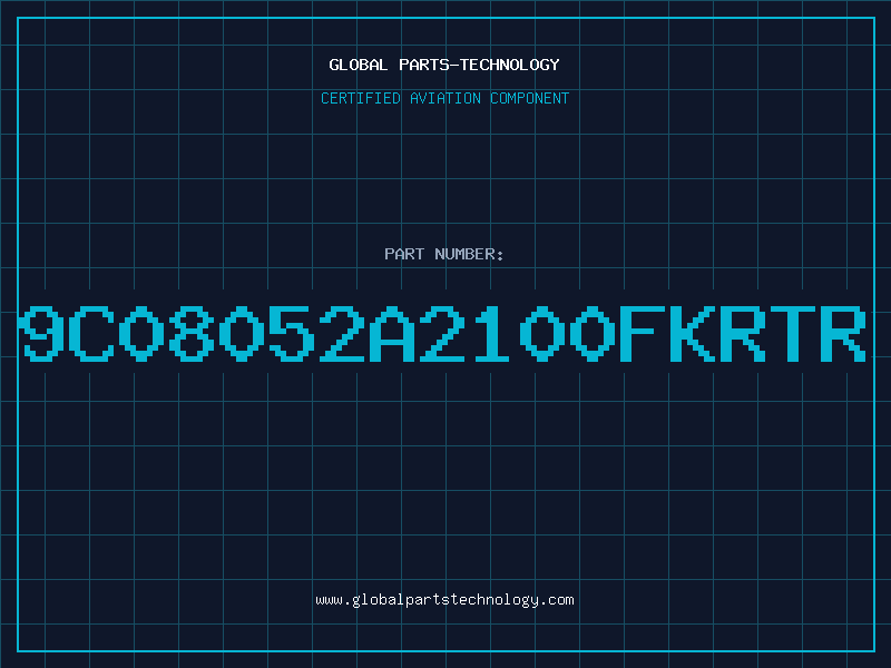 Aviation Part 9C08052A2100FKRTR