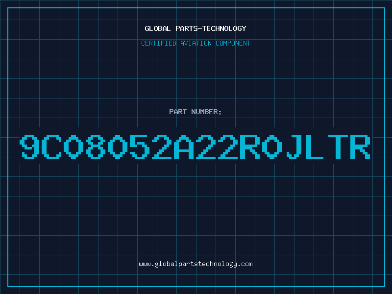 Aviation Part 9C08052A22R0JLTR