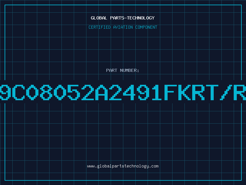 Aviation Part 9C08052A2491FKRT/R