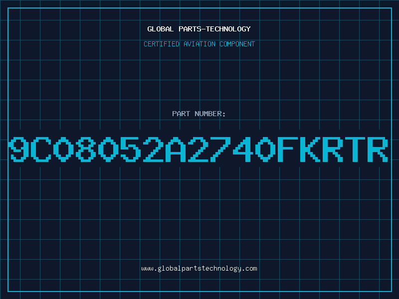 Aviation Part 9C08052A2740FKRTR