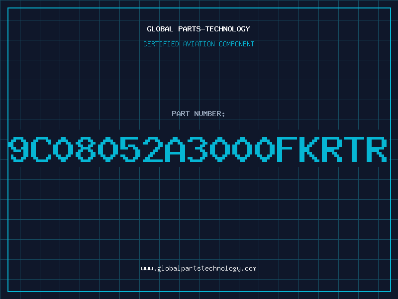 Aviation Part 9C08052A3000FKRTR