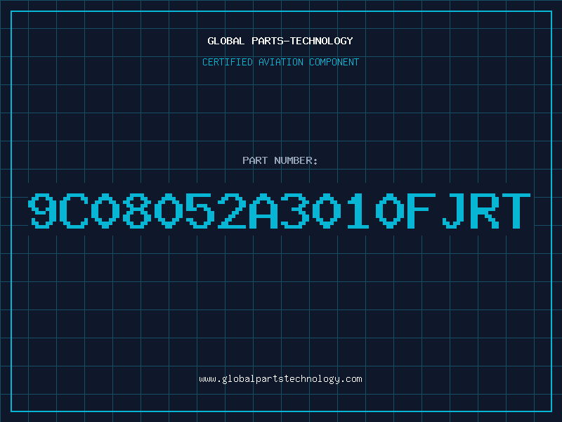 Aviation Part 9C08052A3010FJRT