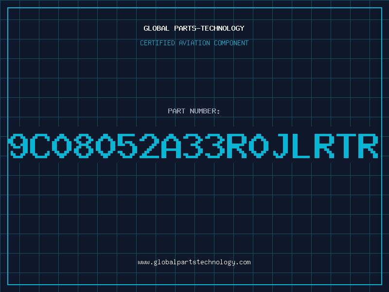 Aviation Part 9C08052A33R0JLRTR