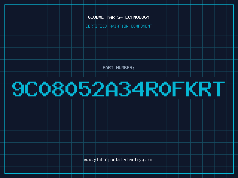 Aviation Part 9C08052A34R0FKRT