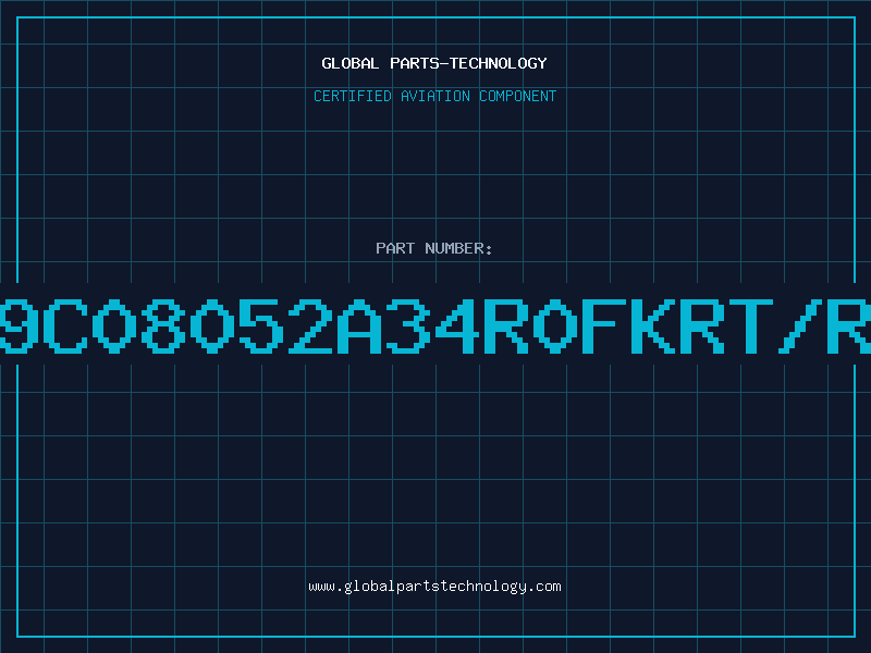 Aviation Part 9C08052A34R0FKRT/R