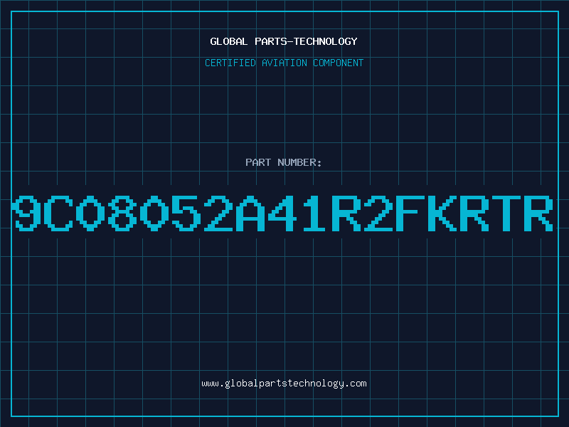 Aviation Part 9C08052A41R2FKRTR