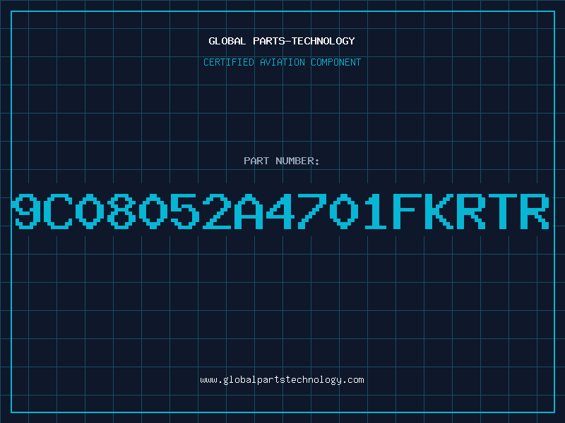Aviation Part 9C08052A4701FKRTR