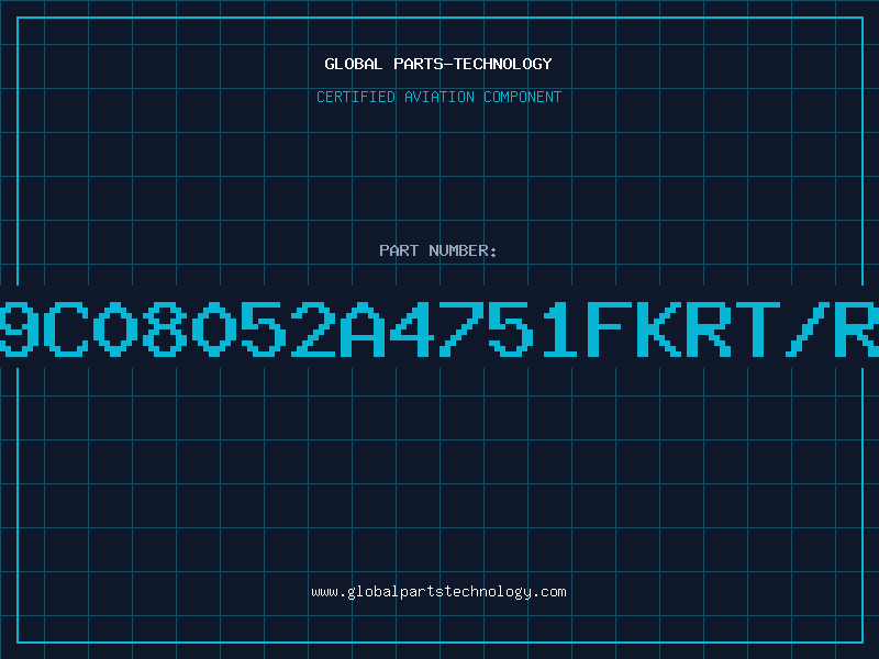 Aviation Part 9C08052A4751FKRT/R