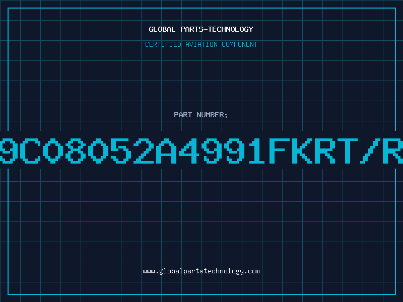 Aviation Part 9C08052A4991FKRT/R