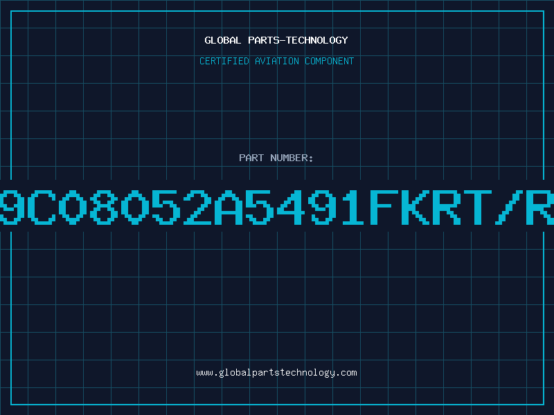 Aviation Part 9C08052A5491FKRT/R