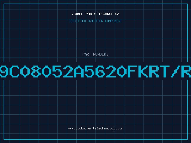 Aviation Part 9C08052A5620FKRT/R