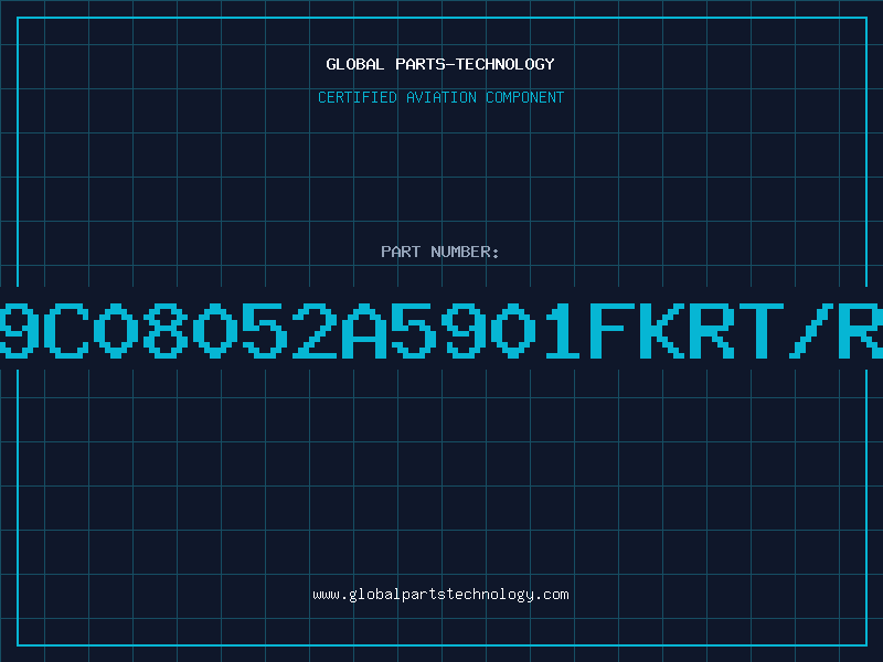 Aviation Part 9C08052A5901FKRT/R