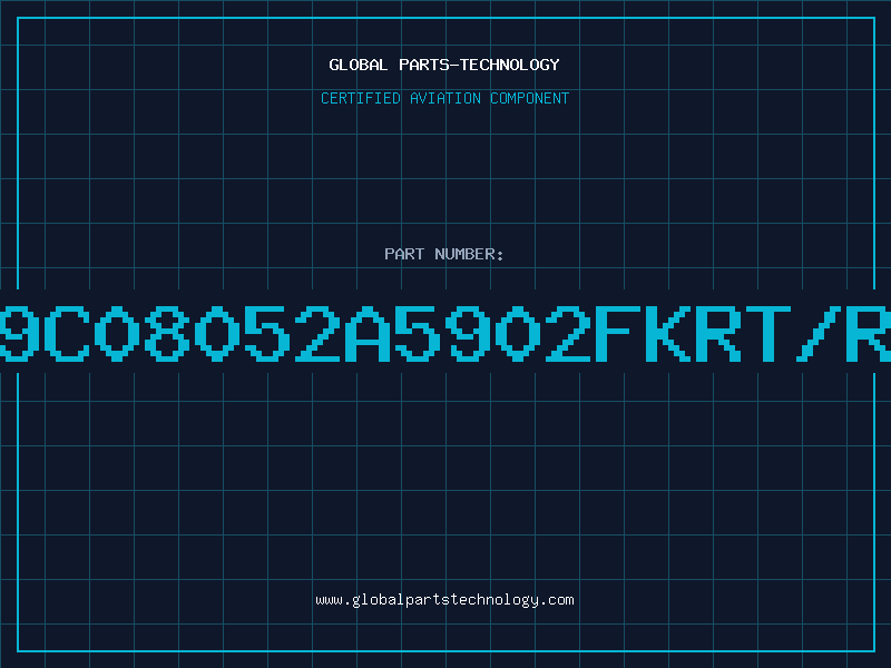 Aviation Part 9C08052A5902FKRT/R