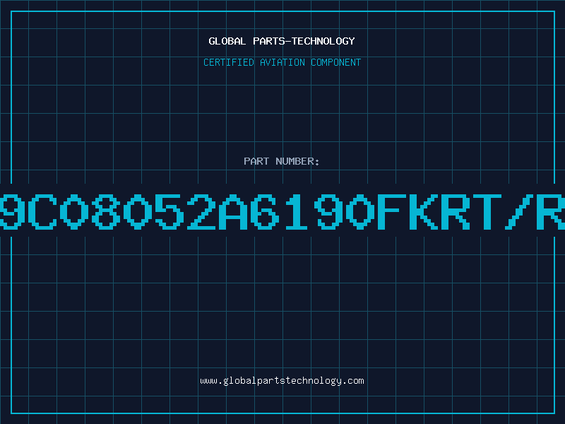 Aviation Part 9C08052A6190FKRT/R