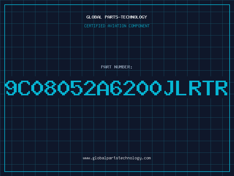 Aviation Part 9C08052A6200JLRTR