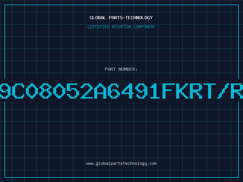 Aviation Part 9C08052A6491FKRT/R
