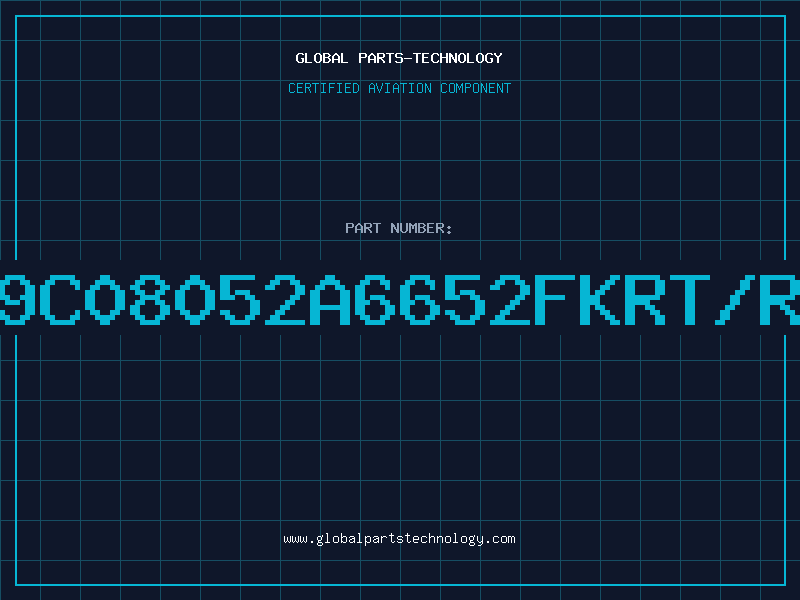 Aviation Part 9C08052A6652FKRT/R