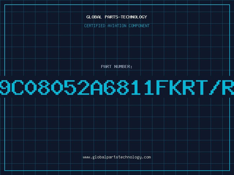 Aviation Part 9C08052A6811FKRT/R