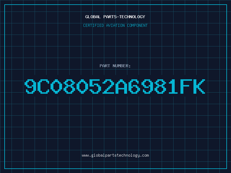 Aviation Part 9C08052A6981FK