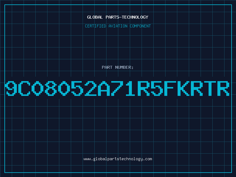 Aviation Part 9C08052A71R5FKRTR