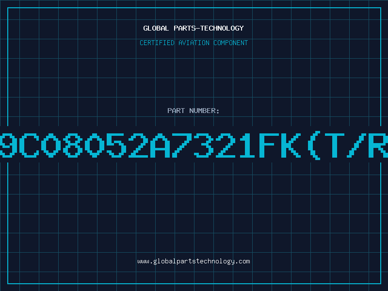 Aviation Part 9C08052A7321FK(T/R