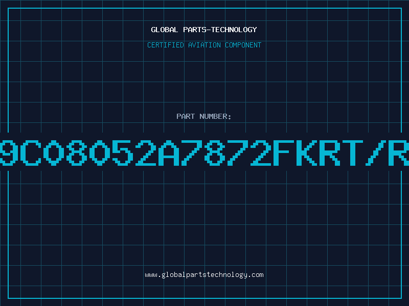 Aviation Part 9C08052A7872FKRT/R