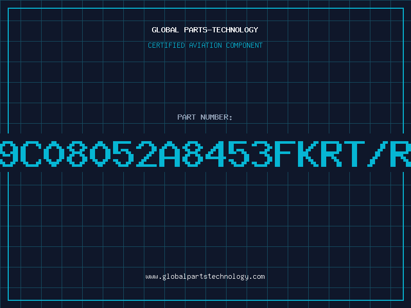 Aviation Part 9C08052A8453FKRT/R