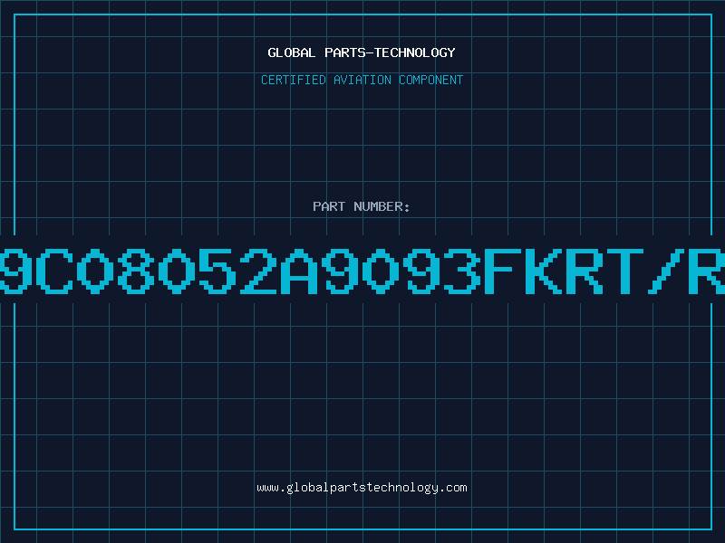 Aviation Part 9C08052A9093FKRT/R