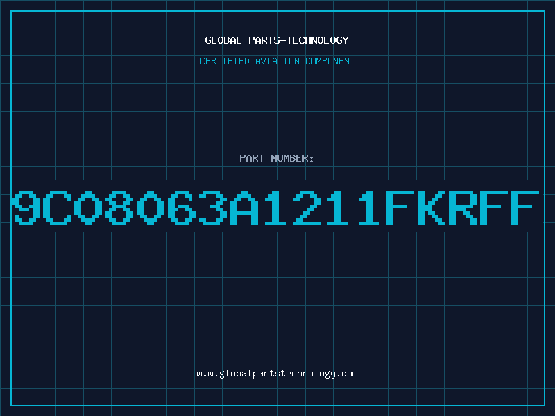 Aviation Part 9C08063A1211FKRFF