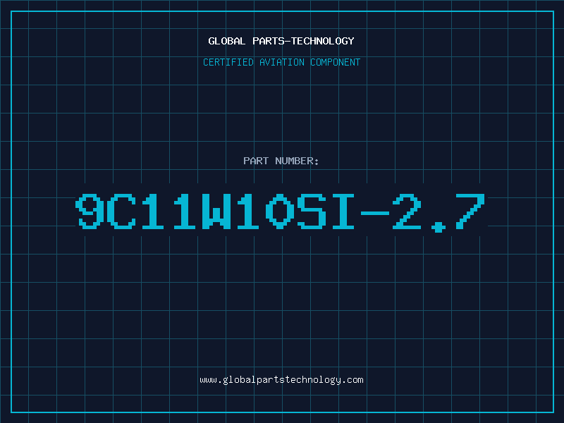 Aviation Part 9C11W10SI-2.7