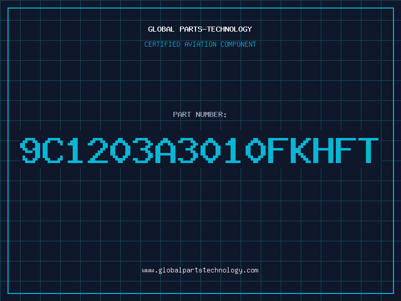 Aviation Part 9C1203A3010FKHFT