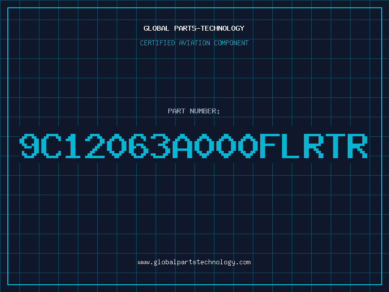 Aviation Part 9C12063A000FLRTR