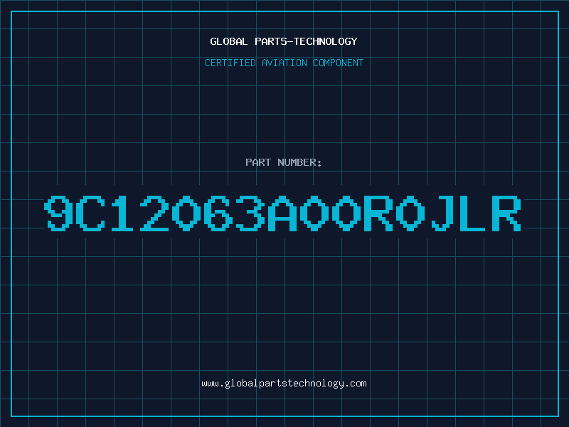 Aviation Part 9C12063A00R0JLR