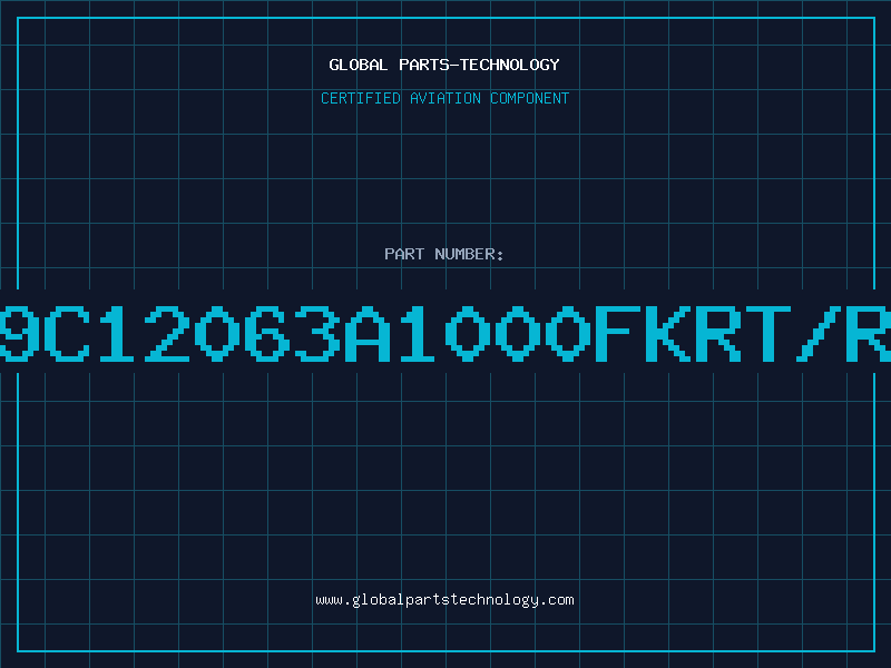 Aviation Part 9C12063A1000FKRT/R