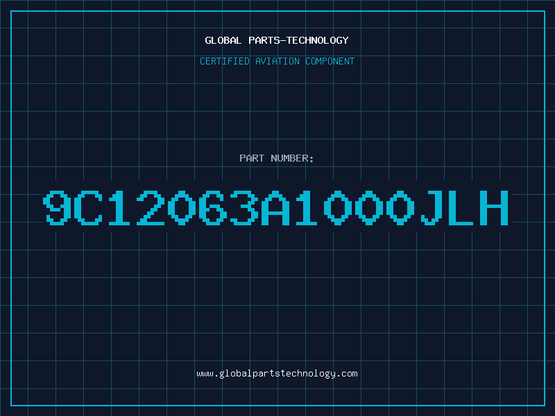 Aviation Part 9C12063A1000JLH
