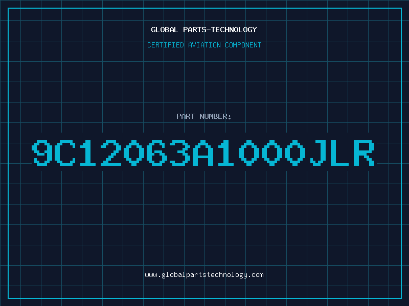 Aviation Part 9C12063A1000JLR