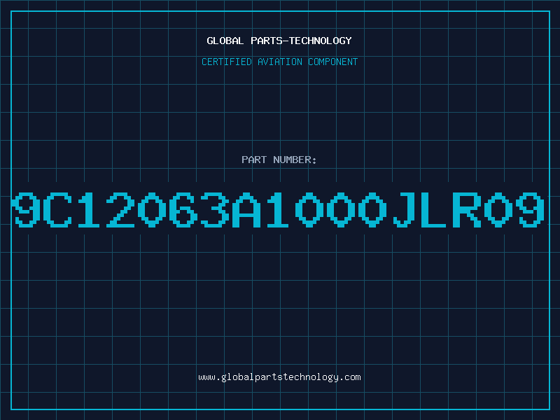 Aviation Part 9C12063A1000JLR09