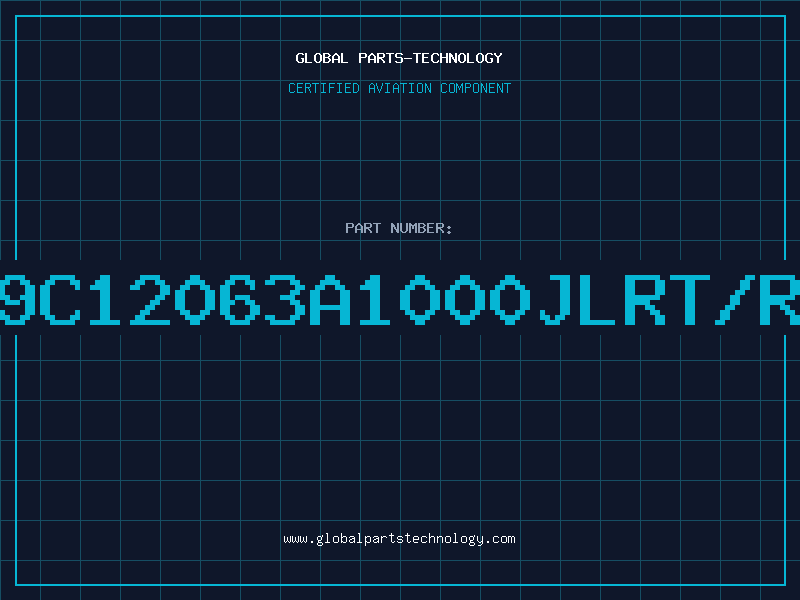 Aviation Part 9C12063A1000JLRT/R