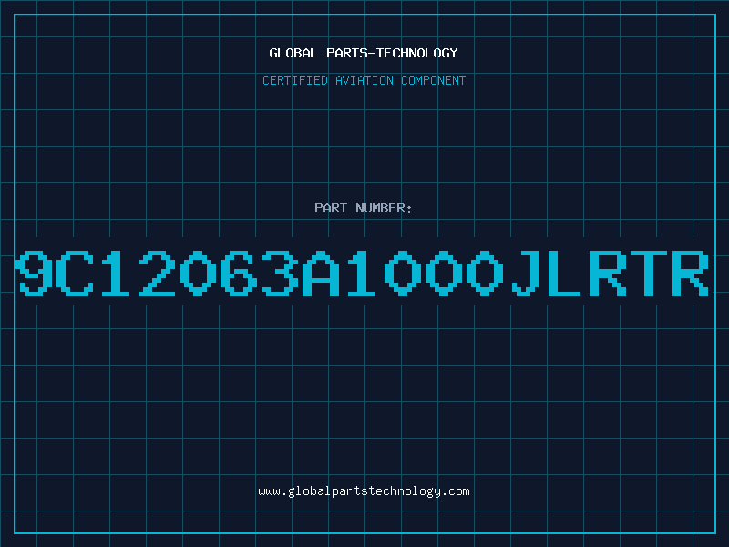 Aviation Part 9C12063A1000JLRTR
