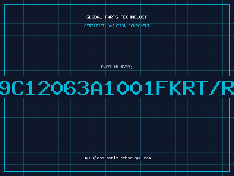 Aviation Part 9C12063A1001FKRT/R