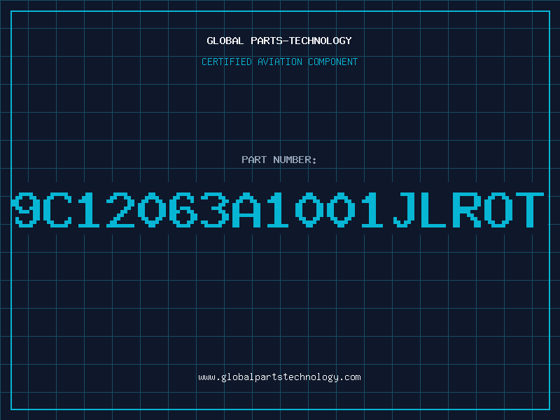 Aviation Part 9C12063A1001JLROT