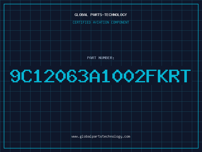 Aviation Part 9C12063A1002FKRT