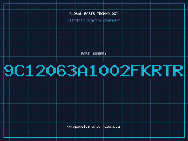 Aviation Part 9C12063A1002FKRTR
