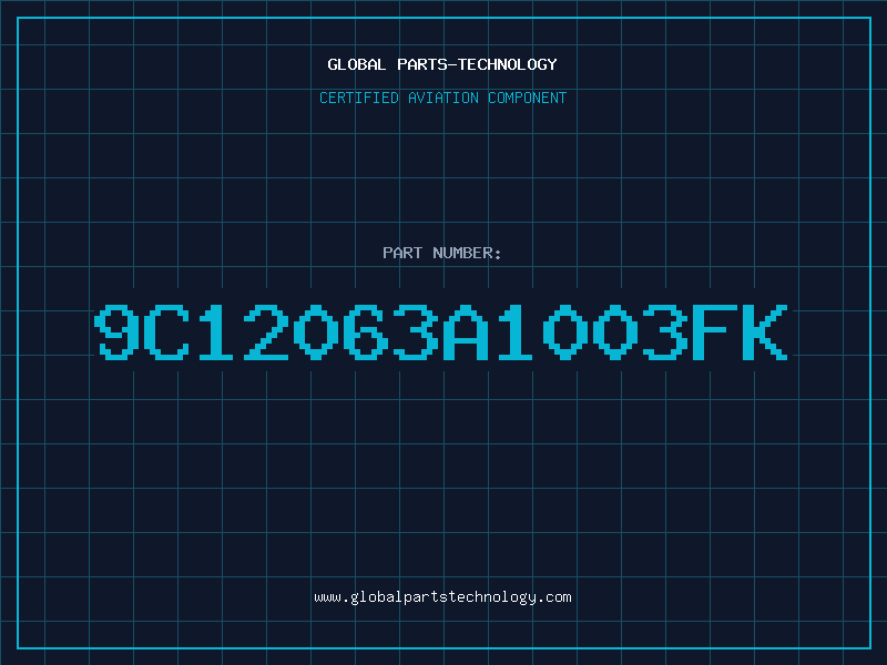 Aviation Part 9C12063A1003FK