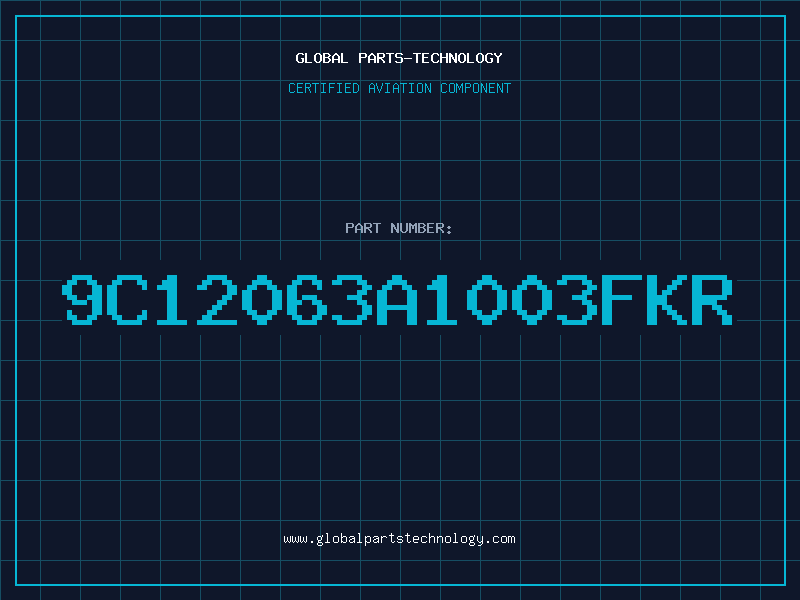 Aviation Part 9C12063A1003FKR