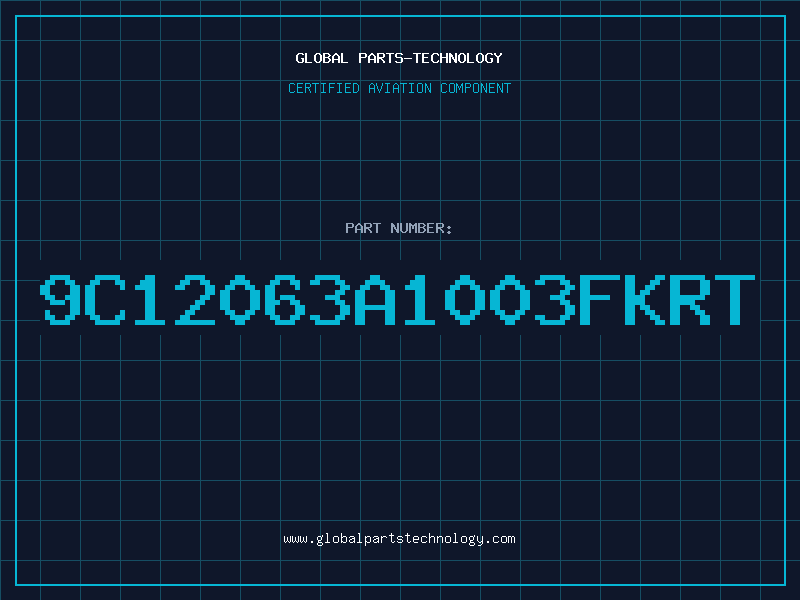 Aviation Part 9C12063A1003FKRT