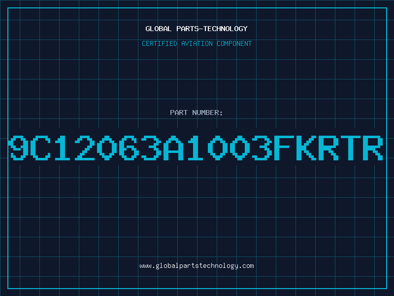 Aviation Part 9C12063A1003FKRTR