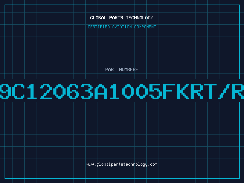 Aviation Part 9C12063A1005FKRT/R