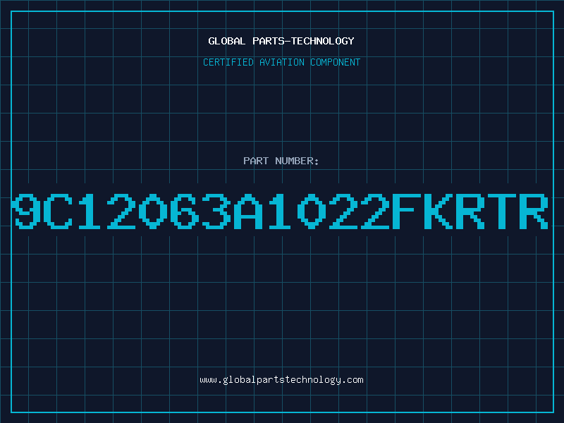 Aviation Part 9C12063A1022FKRTR