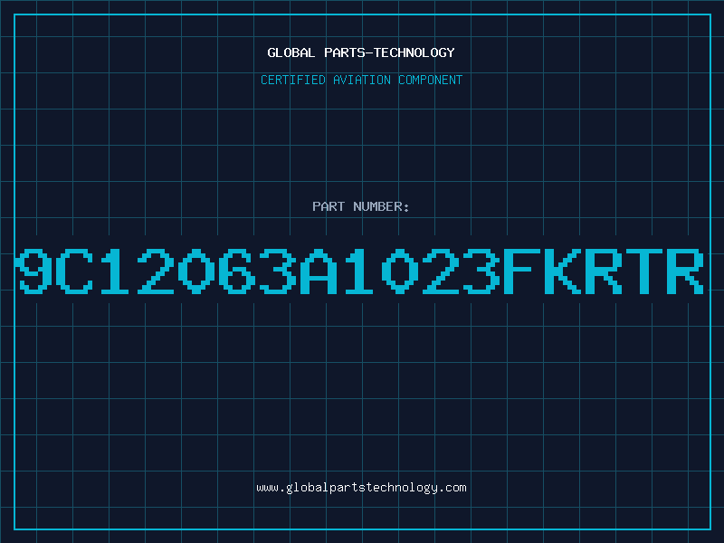 Aviation Part 9C12063A1023FKRTR